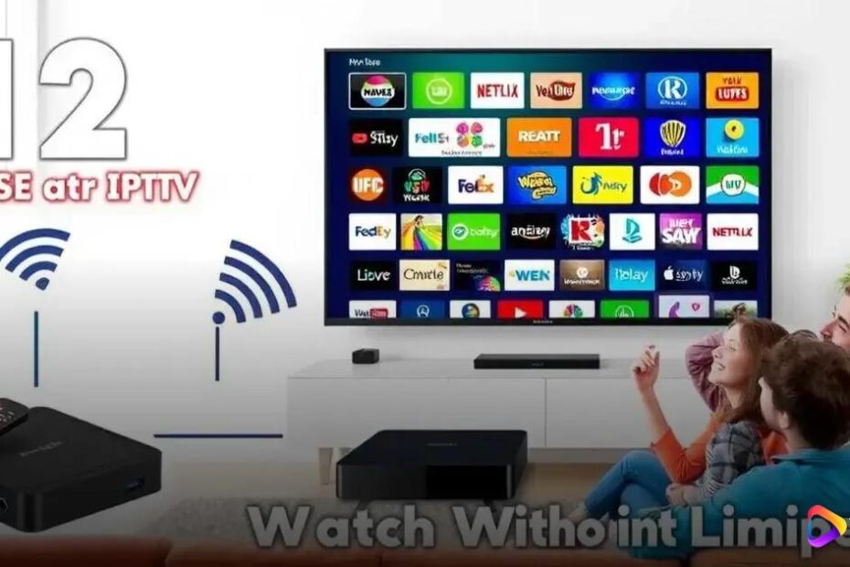 12 Melhores IPTV Grátis para TV Box: Assista Sem Limites!