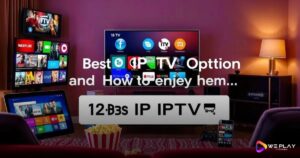 12 Melhores Opções para Play on IPTV e Como Aproveitar