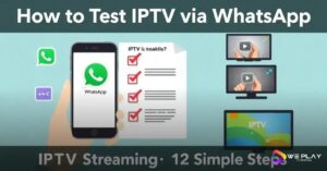 Como Fazer Teste IPTV pelo WhatsApp: 12 Passos Simples