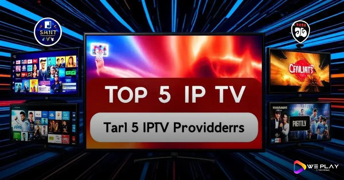 Top 5 provedores de listas IPTV pagas